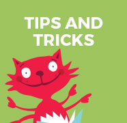 Tips and tricks