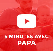 5 minutes avec papa