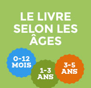 Le livre selon les âges