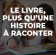 Le livre, plus qu'une histoire à raconter