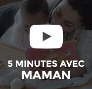 5 minutes par jour - Maman